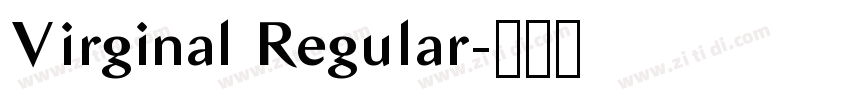 Virginal Regular字体转换 Virginal Regular字体转换